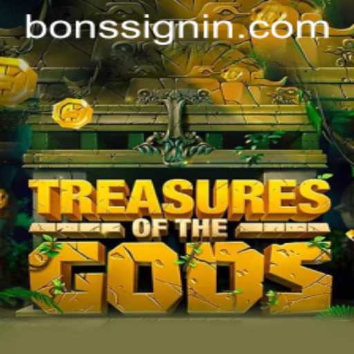 Discover the Mysteries of TreasureoftheGods with BONS SIGNIN